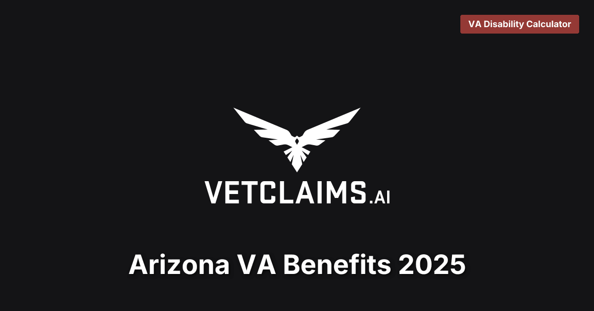 Arizona VA Benefits 2025
