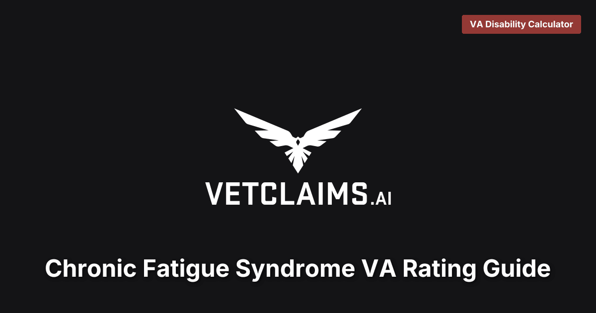 Chronic Fatigue Syndrome VA Rating Guide