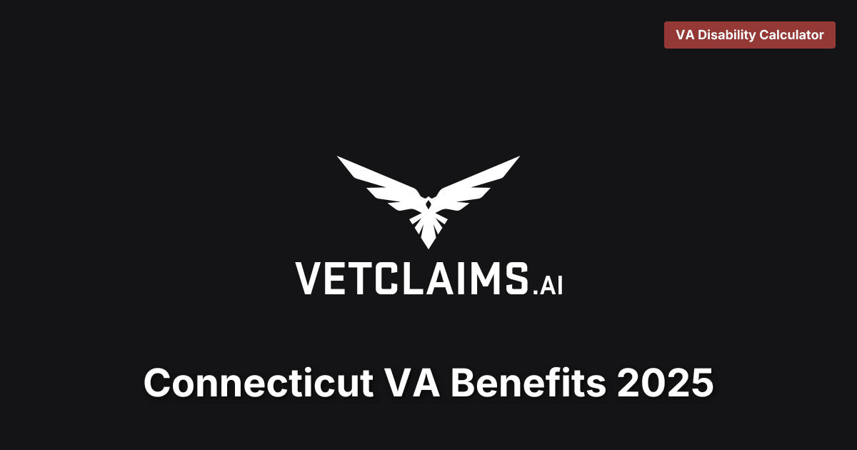 Connecticut VA Benefits 2025