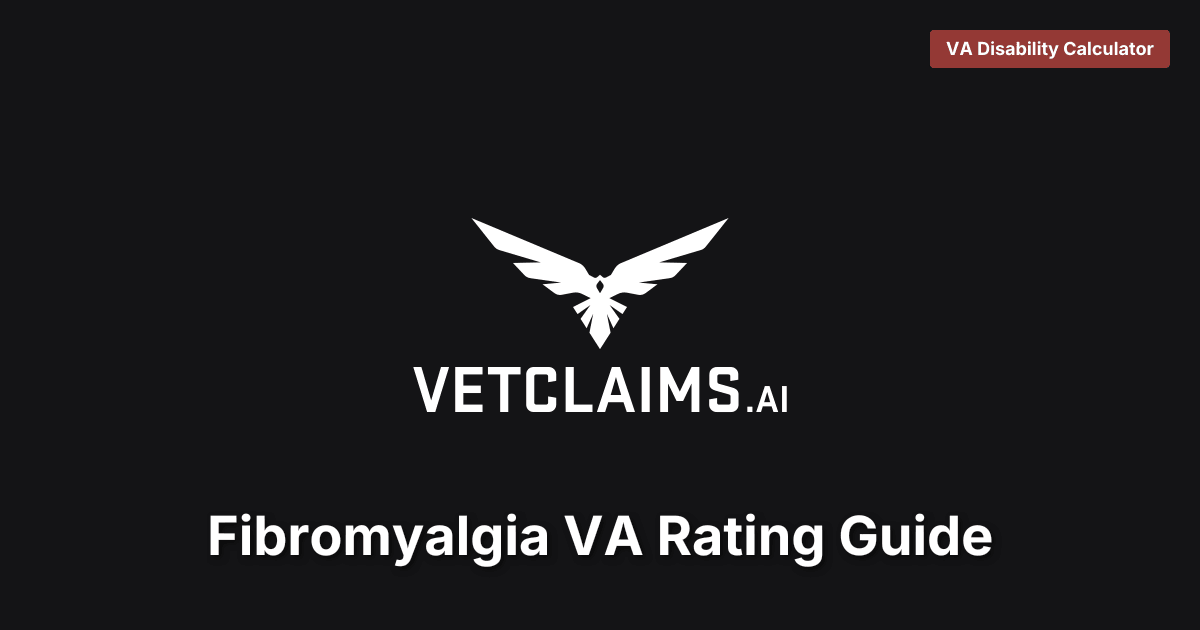 Fibromyalgia VA Rating Guide