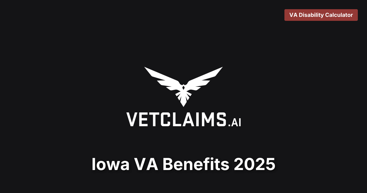 Iowa VA Benefits 2025