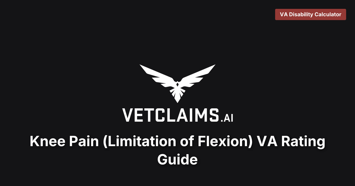 Knee Pain (Limitation of Flexion) VA Rating Guide