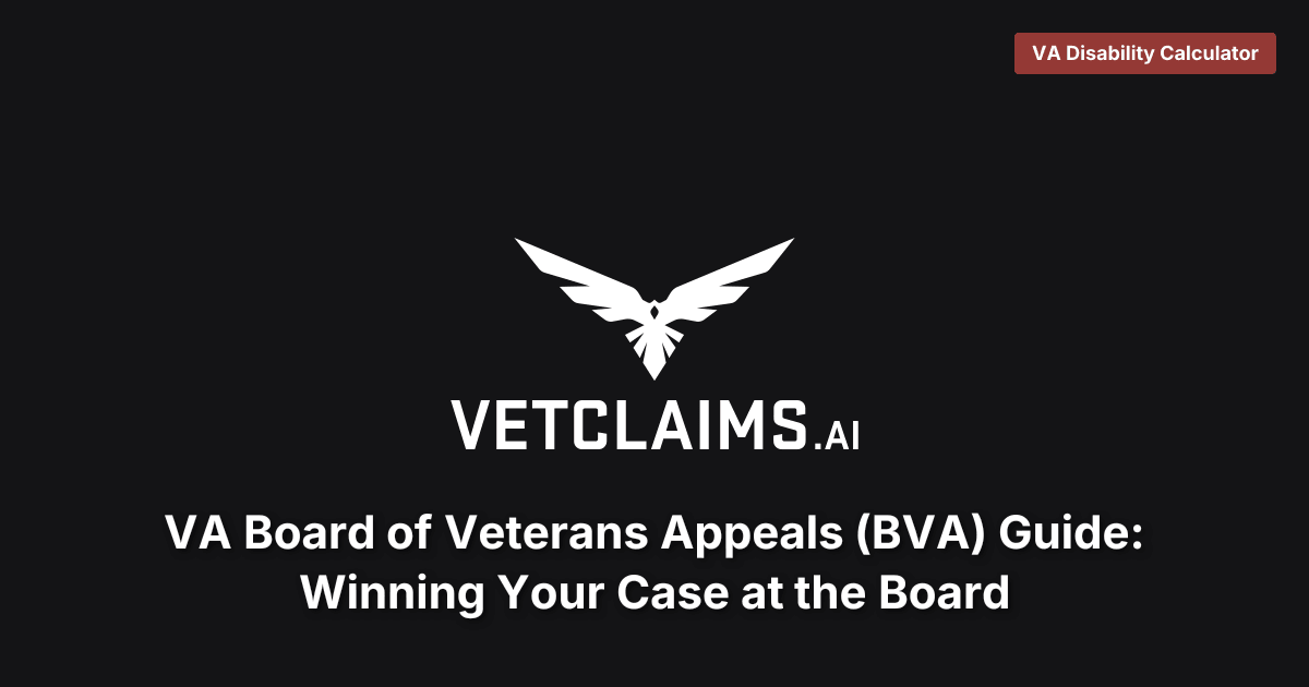 VA Board of Veterans Appeals (BVA) Guide: Winning Your Case at the Board
