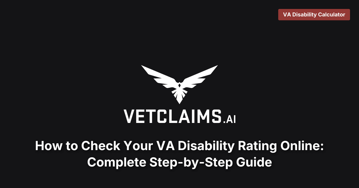 How to Check Your VA Disability Rating Online: Complete Step-by-Step Guide